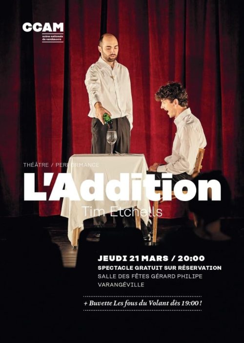 Affiche de la pièce de théâtre "L'Addition", évènement se déroulant à la salle des fêtes Gérard Philipe à Varangéville, près de Nancy, jeudi 21 mars à partir de 19h.